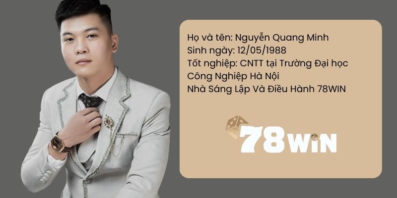 Giới thiệu CEO Nguyễn Quang Minh 78WIN
